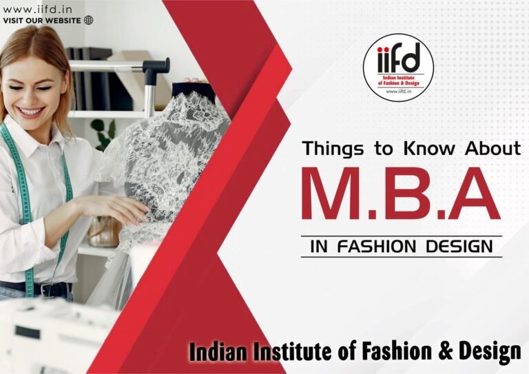 Things to Know About MBA in Fashion Designing