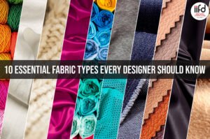 10 Essential Fabric Types Every Designer Should Know