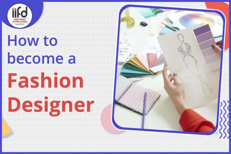 How do I become a Fashion Designer?