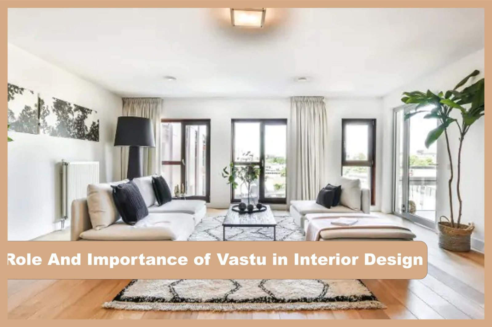 Role And Importance of Vastu in Interior Design