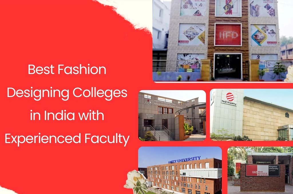 Best Fashion Designing Colleges in India with Experienced Faculty